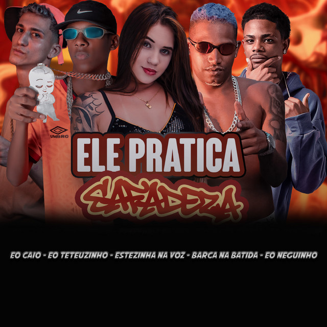 Ele Pratica Safadeza