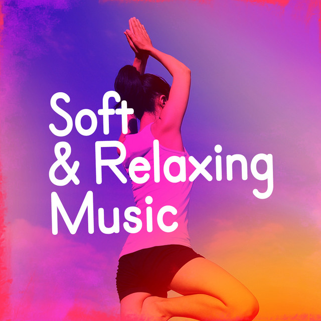 Soft & Relaxing Music cover art