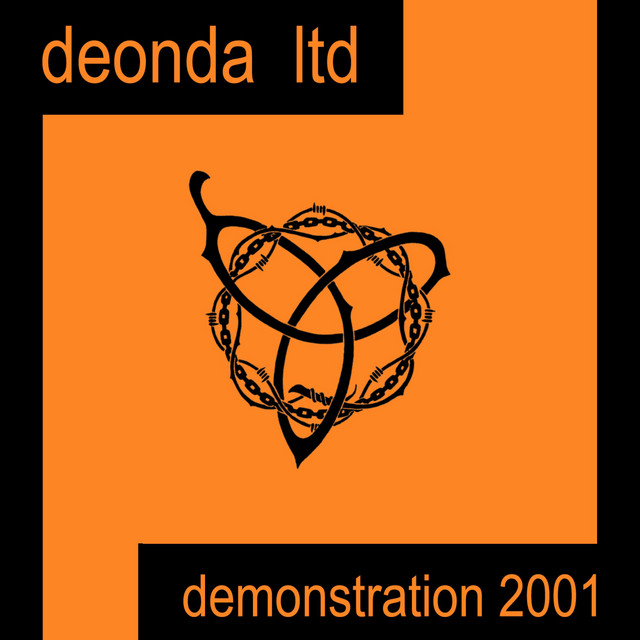 Demonstration 2001 - Single by Deonda Ltd | Spotify
