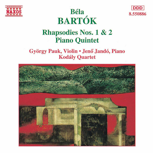 Bartok: Rhapsodies Nos. 1 and 2 / Piano Quintet