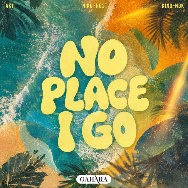 No Place I Go