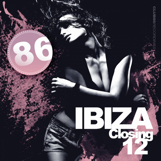 Club 86 Recordings - Ibiza Closing 12 cover