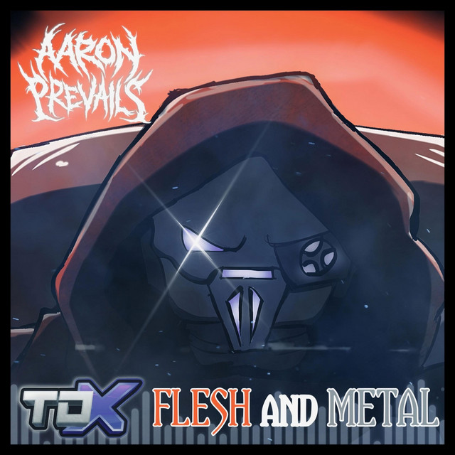 FLESH AND METAL (Tower Defense X Metal) - Single by Aaron Prevails