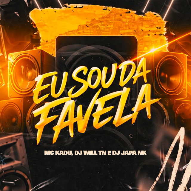 Eu Sou da Favela