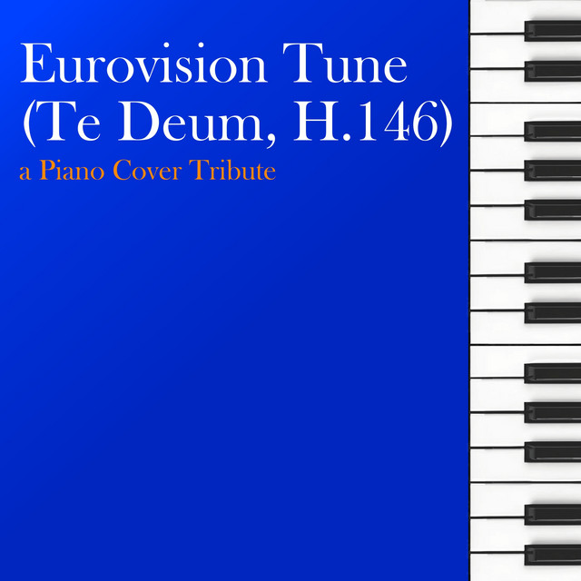 Eurovision Tune (Te Deum, H.146)