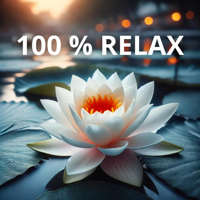 100 % RELAX: Anti-stress et zen pour votre bien-être