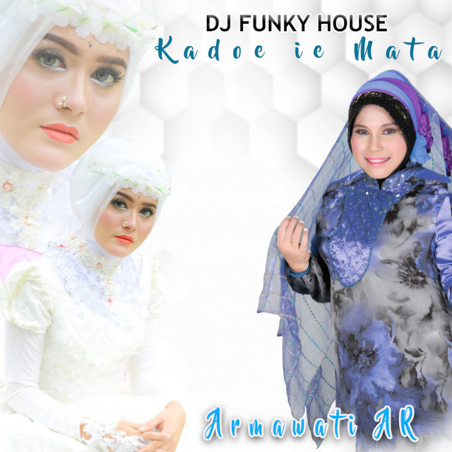KADOE IE MATA (DJ FUNKY HOUSE) cover art