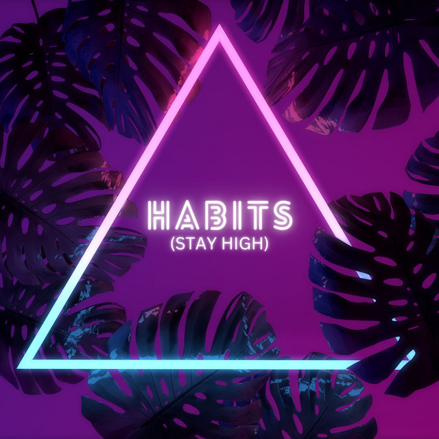Habits (Stay High) - Sped Up Remix