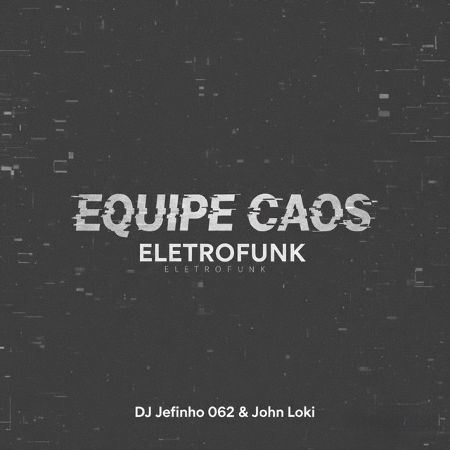 Equipe Caos (Eletrofunk)