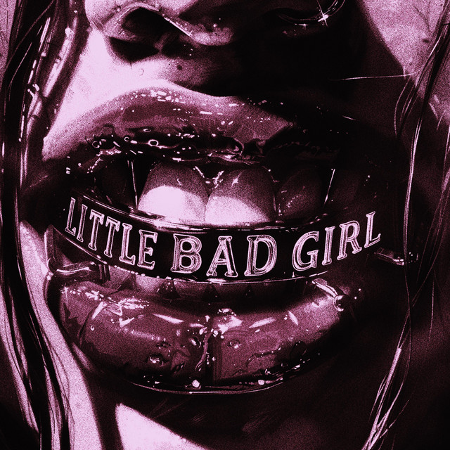 Little Bad Girl