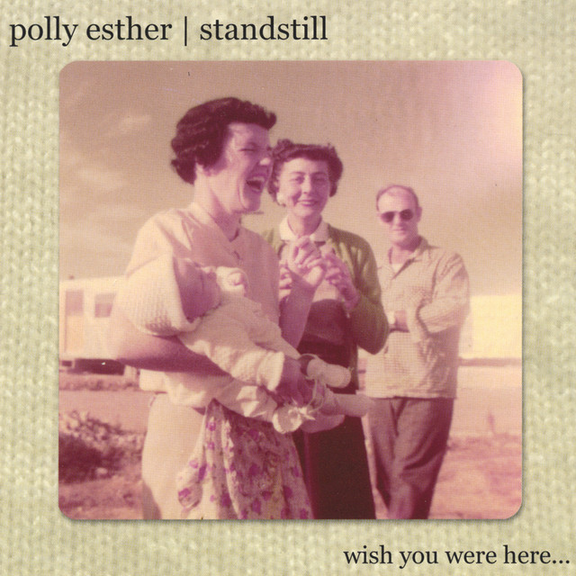 Polly Esther / Standstill