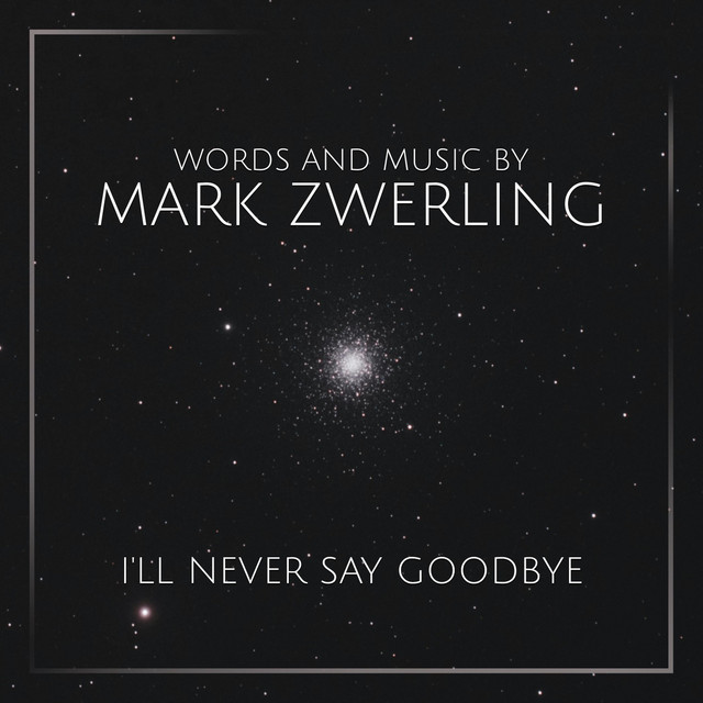 I'll Never Say Goodbye