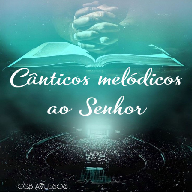 Canticos Melódicos ao Senhor cover art