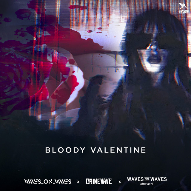 De'ar teviL Love Song （BloodyValentine翔） Bloody Valentine - song and lyrics by Waves_On_Waves, Crimewave