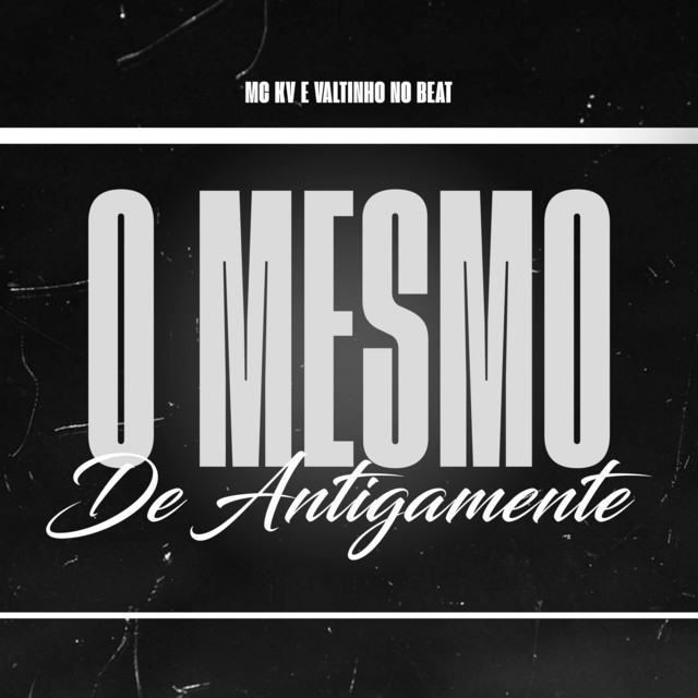 O Mesmo de Antigamente