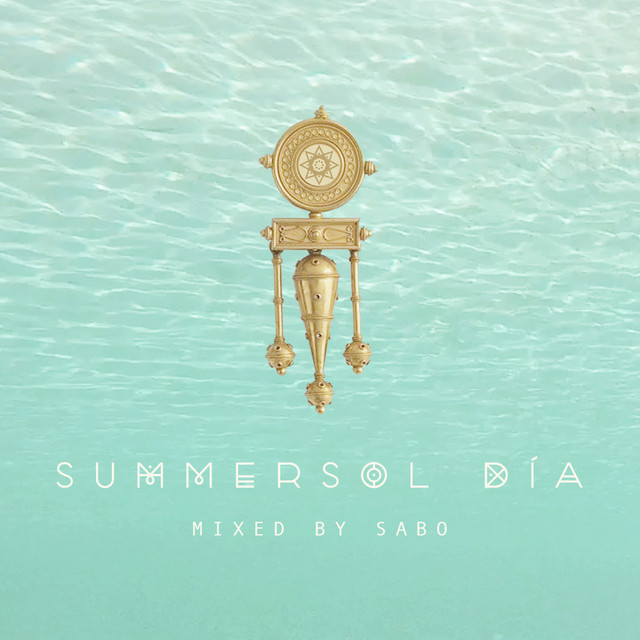 Summer Sol Día (DJ Mix)
