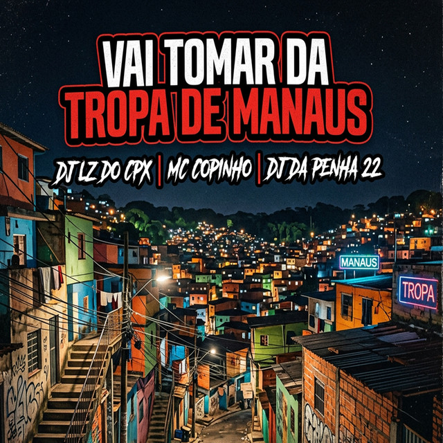 Vai Tomar da Tropa de Manaus