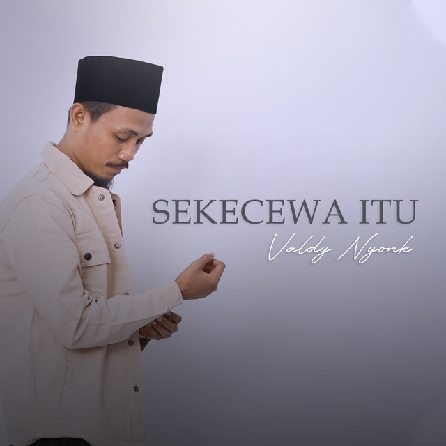 Sekecewa Itu cover art