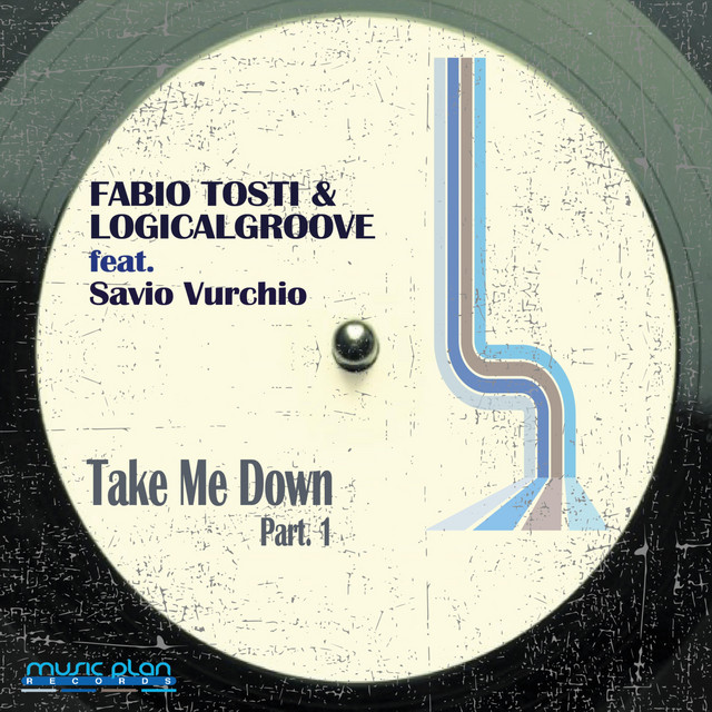 Take Me Down (part. 1) - Fabio Tosti Classic Mix