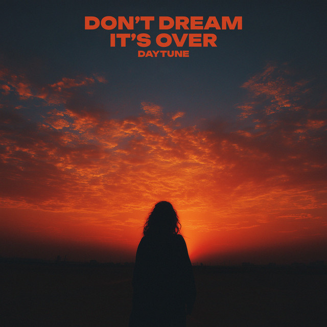 Don't Dream It's Over