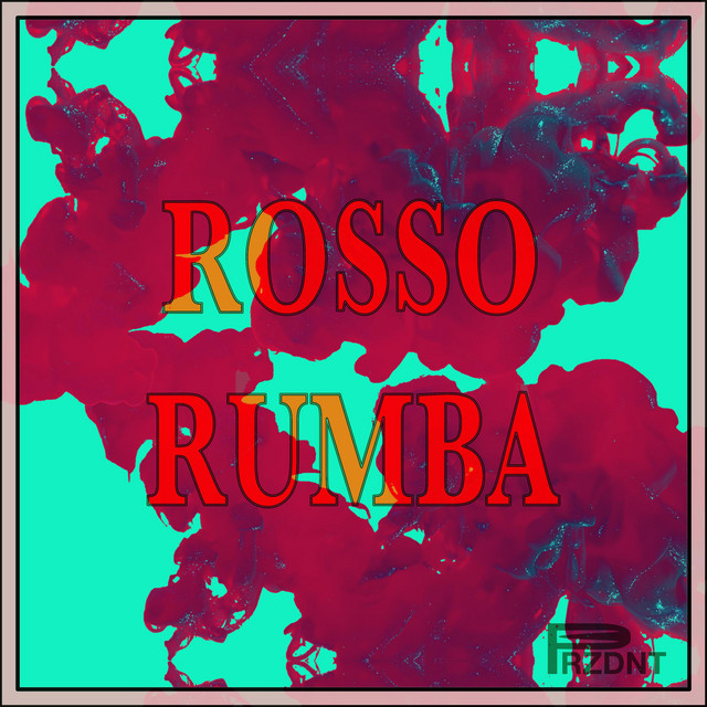 Rosso Rumba - 2026 Mix