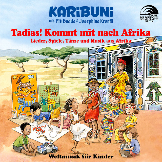 Tadias! Kommt mit nach Afrika - Lieder, Spiele, Tänze und Musik aus Afrika cover