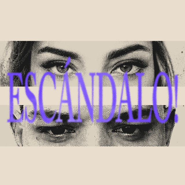 Escándalo!