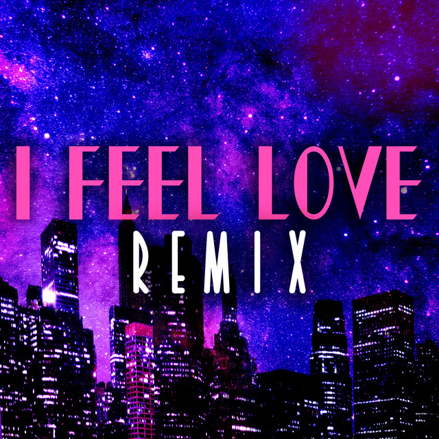I Feel Love (Instrumental Club Mix)