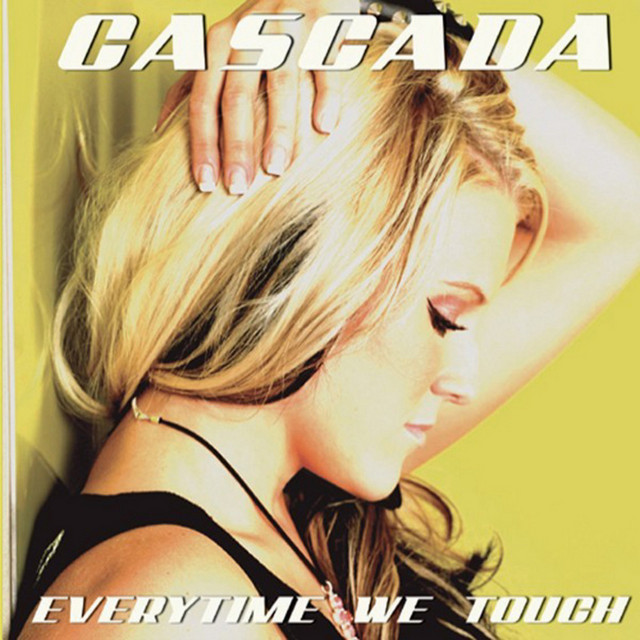 Every time we touch