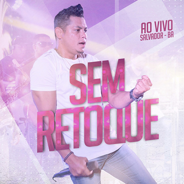 Sem Retoque: Ao Vivo em Salvador-Ba (2018) cover art