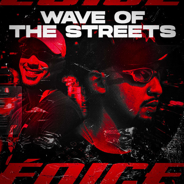 Wave of the Streets