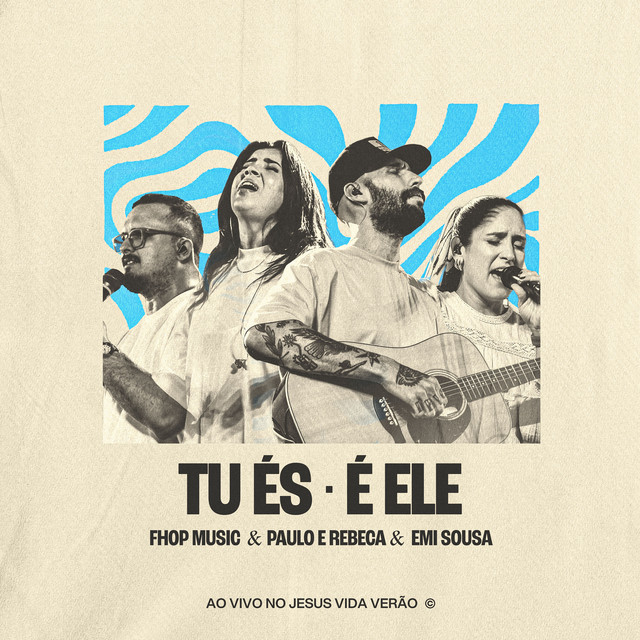 Tu És + É Ele (Ao Vivo no Jesus Vida Verão) cover art