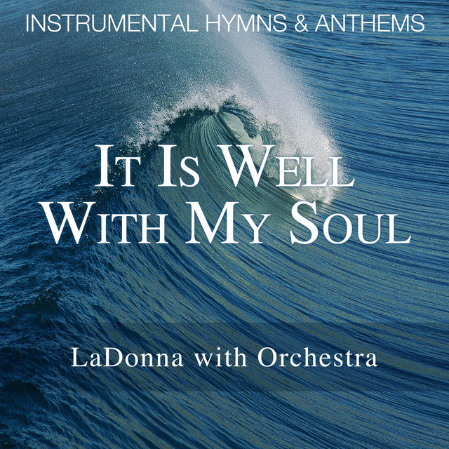 It Is Well With My Soul - Instrumental Hymns with Violin & Orchestra