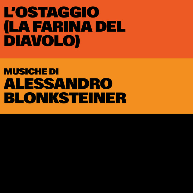 L'ostaggio (la farina del diavolo) [Original Soundtrack]