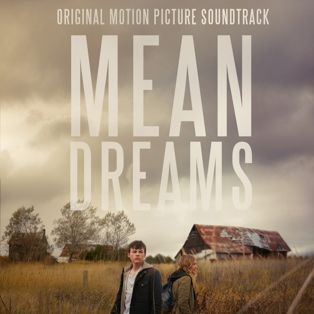 Mean Dreams (Original Motion Picture Soundtrack) cover art