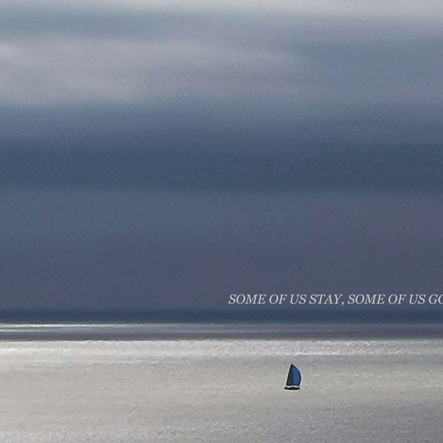 Some of Us Stay, Some of Us Go cover art