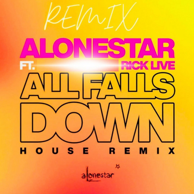 All Falls Down - Dance Remix
