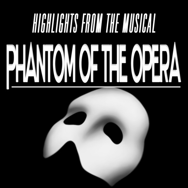 Highlights from the Musical Phantom of the Opera cover art