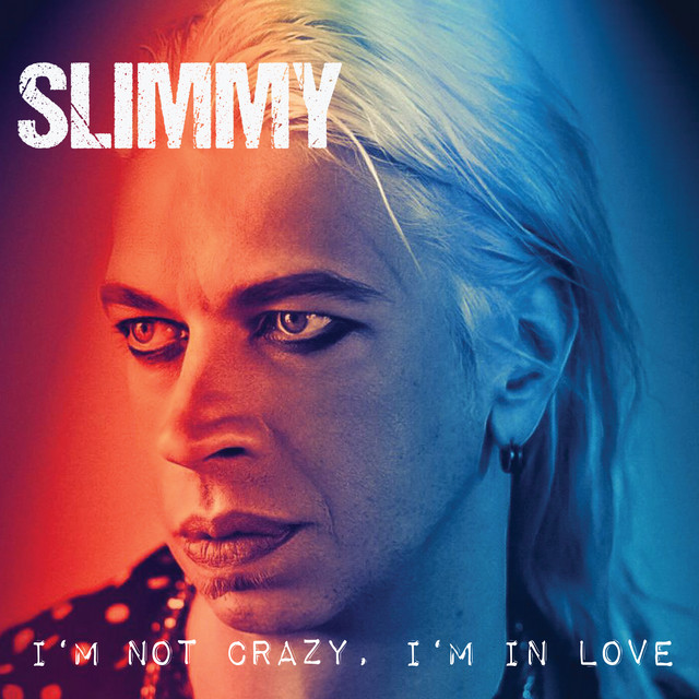 I'm Not Crazy, I'm in Love cover art