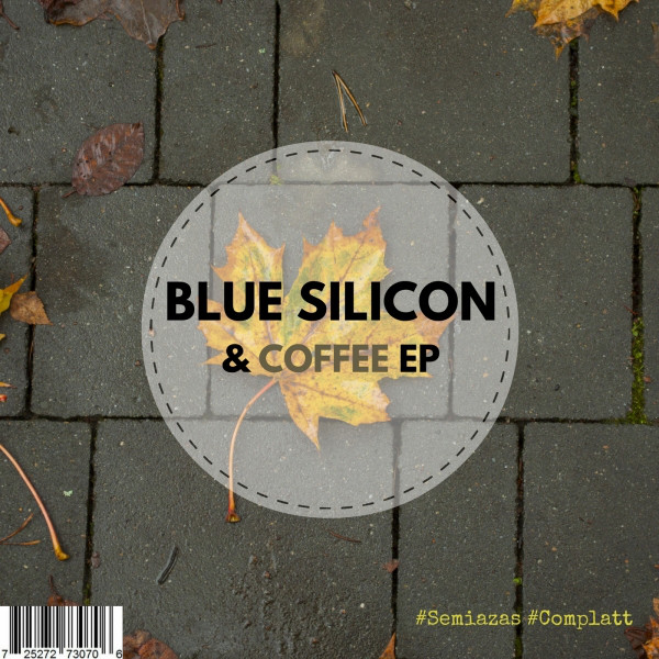 Blue Silicon & Coffee EP cover art