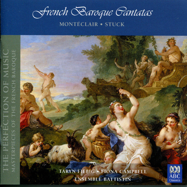 French Baroque Cantatas (The Perfection of Music, Masterpieces of the French Baroque, Vol. I) cover