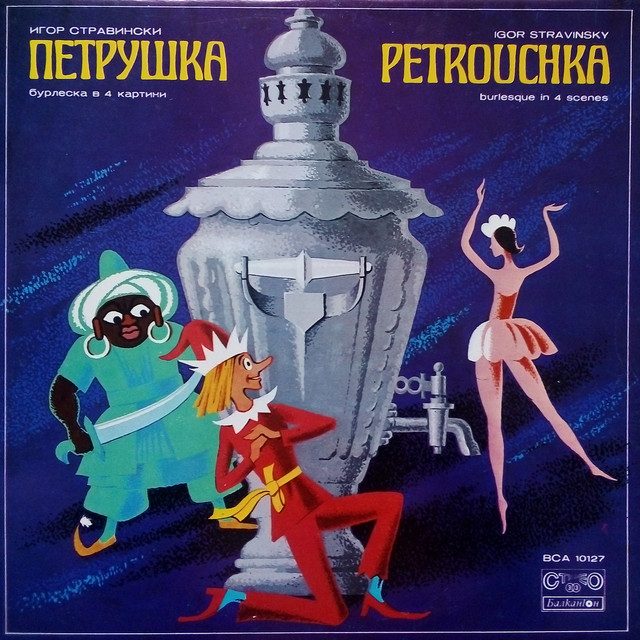Igor Stravinsky: Petrushka, Burlesque in 4 scenes cover art