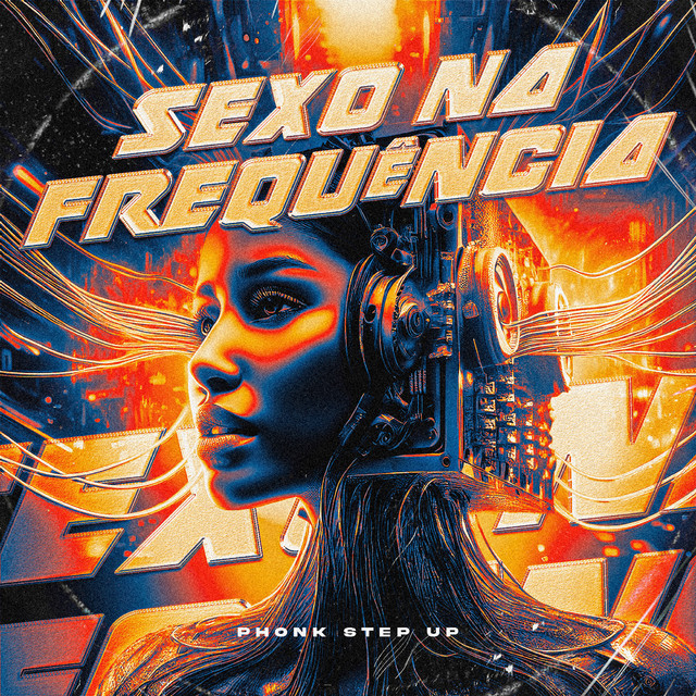 SEXO NA FREQUÊNCIA ERRADA - PHONK STEP UP cover art