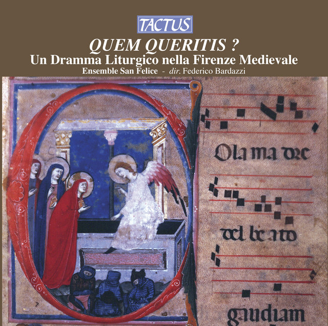Quem queritis? - Un Dramma Liturgico nella Firenze Medievale