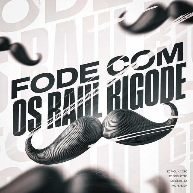Fode Com Os Raul Bigode