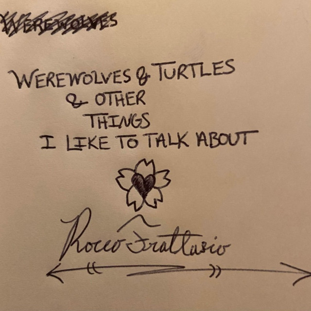 Werewolves & Turtles & Other Things I Like To Talk About cover art