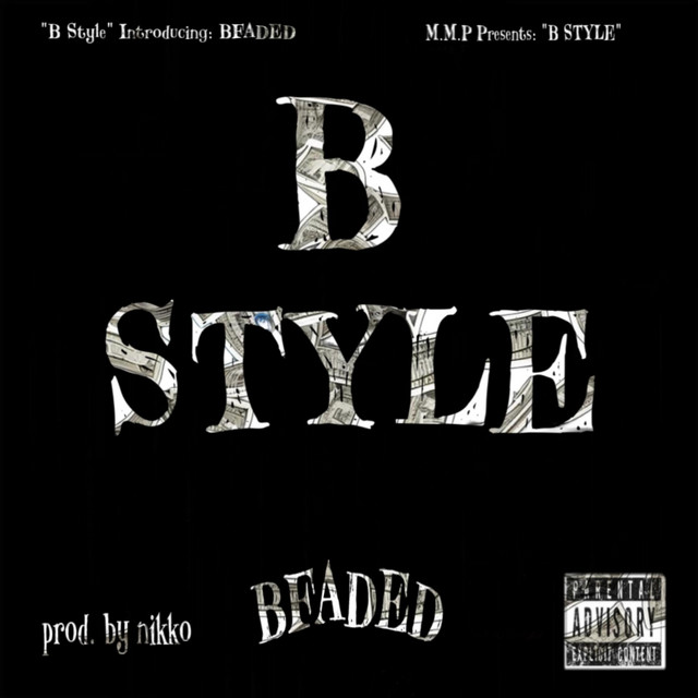 B Style - Single by BFaded | Spotify