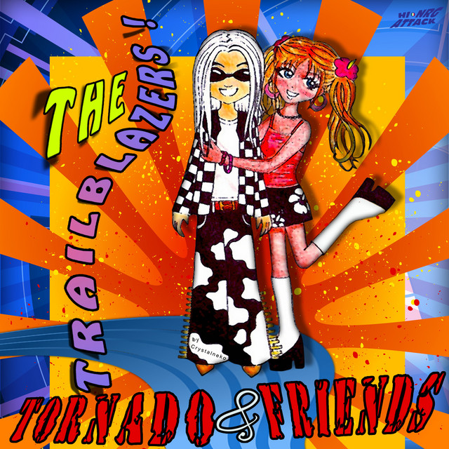 Tornado & Friends - The Trailblazers! cover