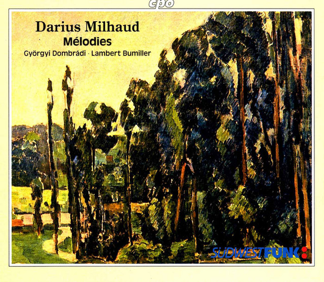 Milhaud: Mélodies