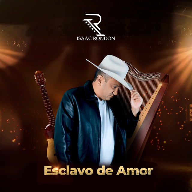 Esclavo de Amor - Album by Isaac Rondon | Spotify